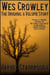 Wes Crowley: The Original 6 Volume Story - The Wes Crowley Series