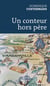 Conteur hors-père (Un)