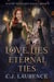 Love, Lies & Eternal Ties - Whitby Shadows Series, #3