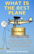 What Is The Best Plane: A beginner’s guide to all the different types of planes - Kids Flight School Series, #6