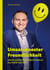 Umsatzbooster Freundlichkeit - Erfolgsfaktor Emotionale Authentizität