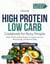 Ultimate High Protein Low Carb Cookbook for Busy People