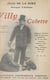 Ménages d'artistes : Willy et Colette, étude biographique et critique - Nombreuses illustrations, portraits, caricatures, deux autographes ; suivie d'opinions, de critiques, d'une bibliographie, d'une iconographie et de divers documents