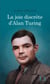 La joie discrète d'Alan Turing