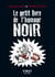 Le Petit livre de l'Humour noir, 2e éd