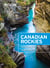 Moon Canadian Rockies - Including Banff & Jasper National Parks