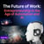 The Future of Work: Entrepreneurship in the Age of Automation and AI