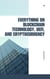 Everything on Blockchain Technology, DeFi and Cryptocurrency