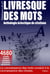 Livresque des mots - Anthologie éclectique de citations