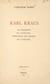 Karl Kraus - Le polémiste et l'écrivain, défenseur des droits de l'individu