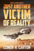 Just Another Victim of Reality - Waifs & Strays, #2