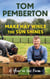 Make Hay While the Sun Shines - A Year on the Farm