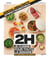 En 2h je cuisine pour toute la semaine spécial débutants - 10 semaines de menus - 50 recettes inratables