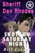 Shotgun Saturday Night - Sheriff Dan Rhodes, #2