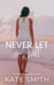 Never let you Fall - The Hamilton Series, #3