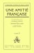 Une amitié française - Correspondance entre Charles Péguy et Romain Rolland, cahier n°7