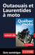 Outaouais et Laurentides à moto