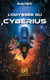 L'odyssée du Cybérius - Roman de science-fiction