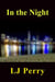 In the Night - Perth Lives, #2