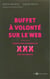 Buffet à volonté sur le web