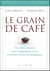 Le Grain de café