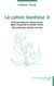 Le cahier bonheur 4 - Christian Andersen, Viktor Frankl  Agata Tuszynska et Sylvain Tesson Des amis pour quand c’est dur