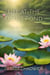 Life at the Lotus Pond: Being in Harmony With Your Inner Zen Nature - Mindful Moments, #2