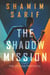 The Shadow Mission