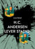 H.C. Andersen lever stadig - En Antologi
