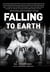 Falling to Earth - An Apollo 15 Astronaut's Journey to the Moon