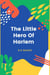 The Little Hero of Harlem