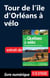 Tour de l'ile d'Orléans à Vélo