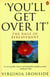 'You'll Get Over It' - The Rage of Bereavement