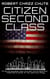 Citizen Second Class