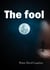 The Fool: Justice's Journey After Divorce