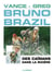 Bruno Brazil - Tome 7 - Des Caïmans dans la rizière