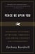 Peace Be Upon You - Fourteen Centuries of Muslim, Christian, and Jewish Conflict and Cooperation