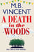 A Death in the Woods - A Jess Castle Investigation, for fans of The Thursday Murder Club