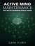 Active Mind Maintenance: Tools and Tips for Improving Cognitive Thinking - Functional Health Series