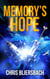 Memory's Hope (A Medical Thriller Series Book 3) - Table for Four Series, #3