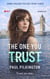 The One You Trust - Emma Holden suspense mystery trilogy, #3