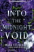 Into the Midnight Void