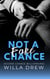 Not a Fake Chance - Second Chance Billionaires, #1