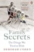 Family Secrets - The Things We Tried to Hide