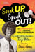 Speak Up, Speak Out! - The Extraordinary Life of Fighting Shirley Chisholm