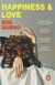Happiness and Love - A wild, propulsive, New York art world satire unfolding over one disastrous dinner party