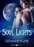 Soul Lights - In den Armen Des Vampirs - Gesamtausgabe