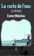 La route de l’eau - Ji N'kilé