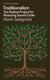 Traditionalism - The Radical Project for Restoring Sacred Order