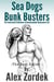 Sea Dogs and Bunk Busters:  The Illustrated Collection of Downloadable Homoerotic Art